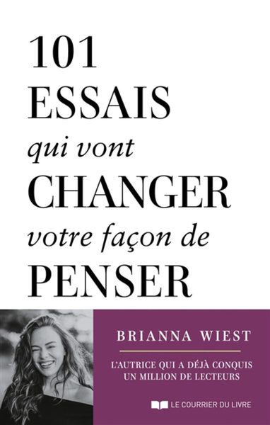 Couverture de 101 essais qui vont changer votre façon de penser