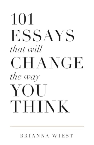 Couverture de 101 Essays That Will Change the Way You Think