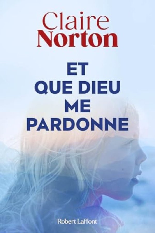 Couverture de Et que Dieu me pardonne
