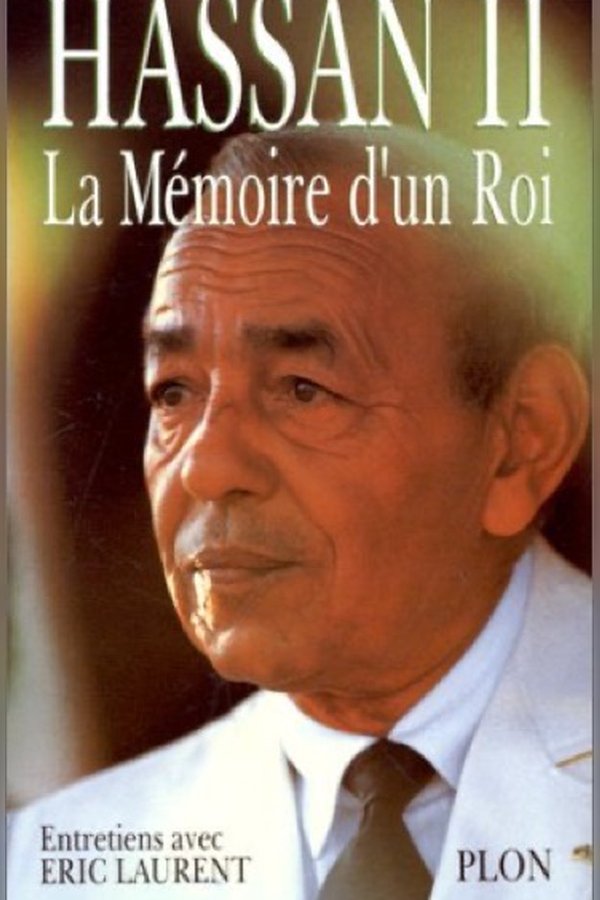 Couverture de Hassan II, La Mémoire d'un Roi