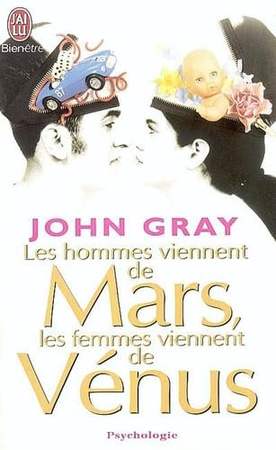 Couverture de Les hommes viennent de Mars, les femmes viennent de Vénus